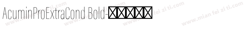 AcuminProExtraCond Bold字体转换